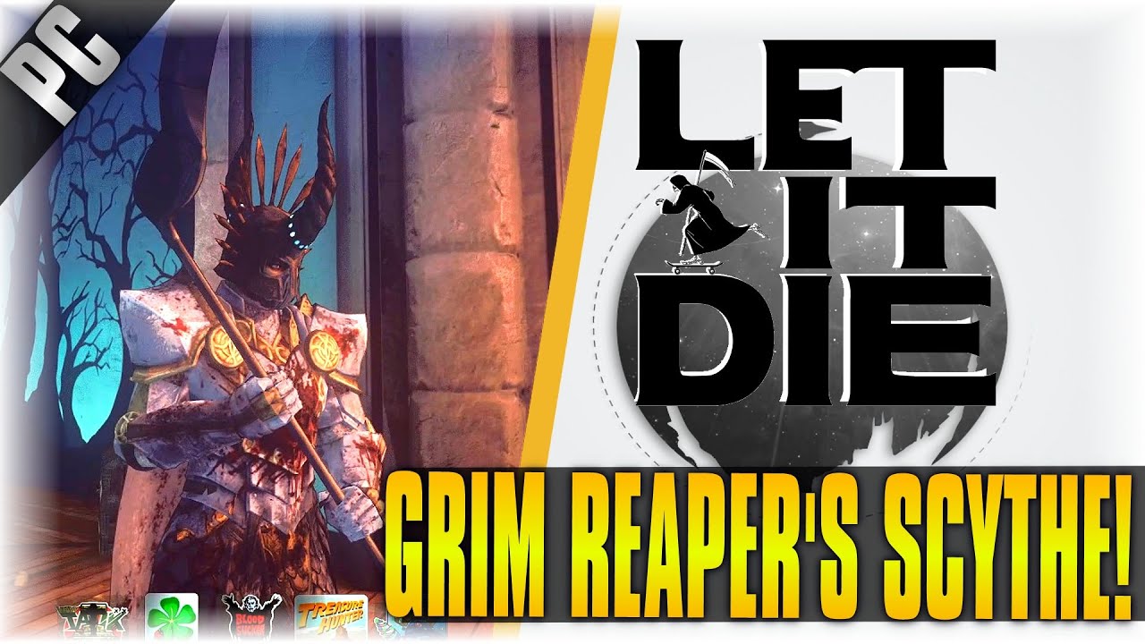 A Lot Better Than I Remember!! | Let It Die | [GRIM REAPER'S SCYTHE]