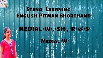 Medial "W"  in Stenography Introduction/Objective | Pitman Shorthand by Steno Learning