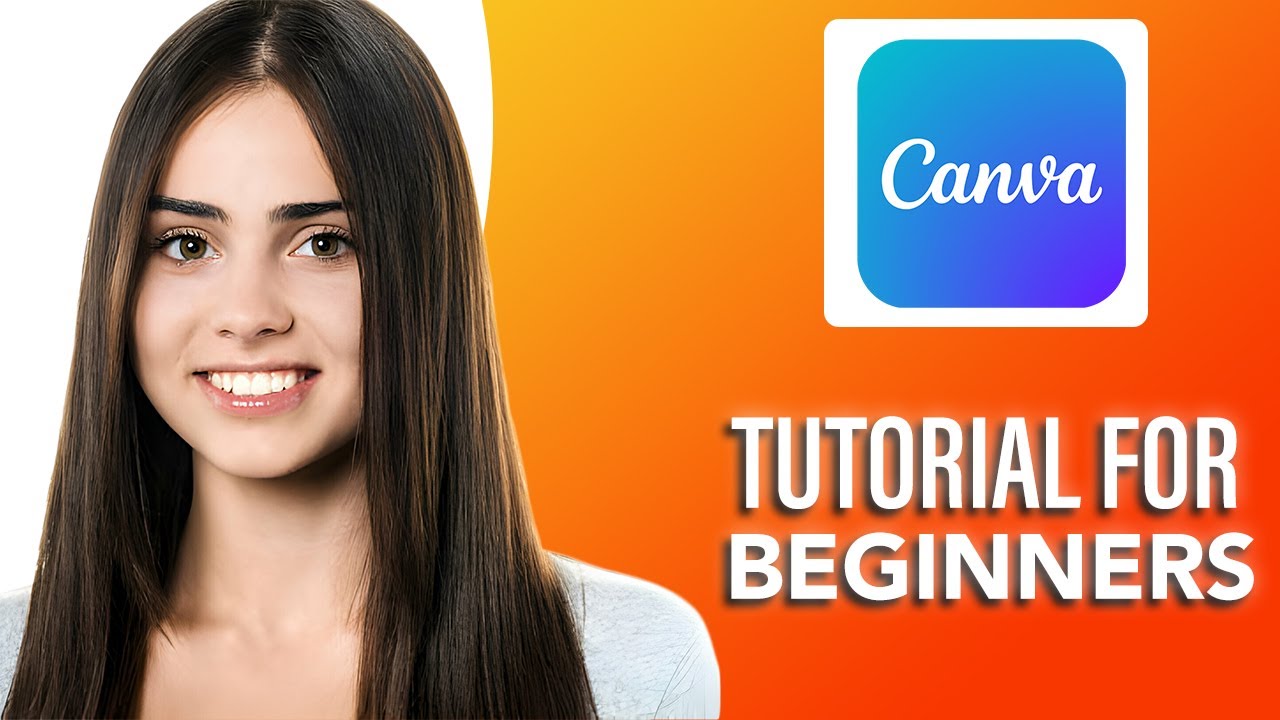 Canva Tutorial For Beginners 2025 (Full Canva SIMPLE & Easy Guide ...