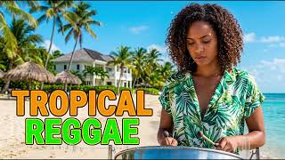 Tropical Reggae Lofi  Ambient Island Mix For Working