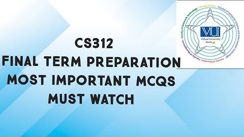 CS312 Final Term Preparation Important Mcqs| cs312 final term preparation