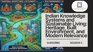 IKS and Sustainable Living|S3|Heritage, Built Environment, and Modern Relevance
