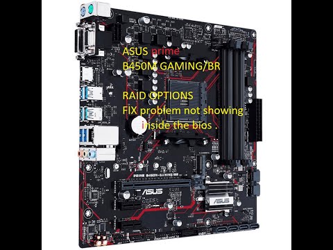 ASUS B450M-GAMING/BR - RAIDXpert 2 Configuration Utility does not showing on BIOS Setup FIXED