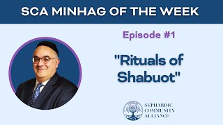 SCA Minhag of the Week 1: "Rituals of Shabuot"