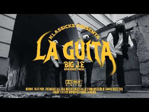 LA GUITA - BIG J.E ( Video oficial )