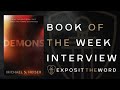 Interview with Michael S. Heiser - Demons: What the Bible Really Says