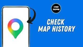 How to Check Google Maps History on Android