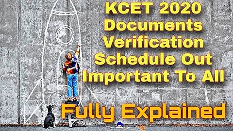 KCET Documents Verification Schedule Out Now|| Fully Explained #Important  #KCETUPDATES #KCET2020
