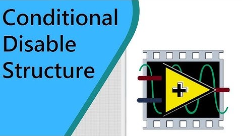 LabVIEW in English_Conditional Disable Structure 