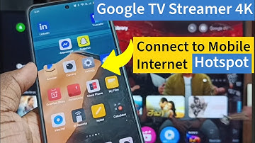 Google TV Streamer 4K | How to Connect to Mobile Internet or Hotspot