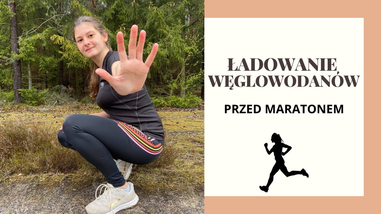 ŁADOWANIE WĘGLOWODANAMI PRZED MARATONEM 🏃‍♀️