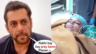 Salman Khan Pays Hospital Bill Ask to Pray for Rakhi's Condition | Rakhi Sawant Latest News Hospital