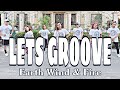 LETS GROOVE ( Dj Mk Remix ) - Earth, Wind & Fire | Dance Fitness | Zumba