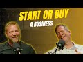 Should I Start or Buy a Business? #entrepreneurship #business