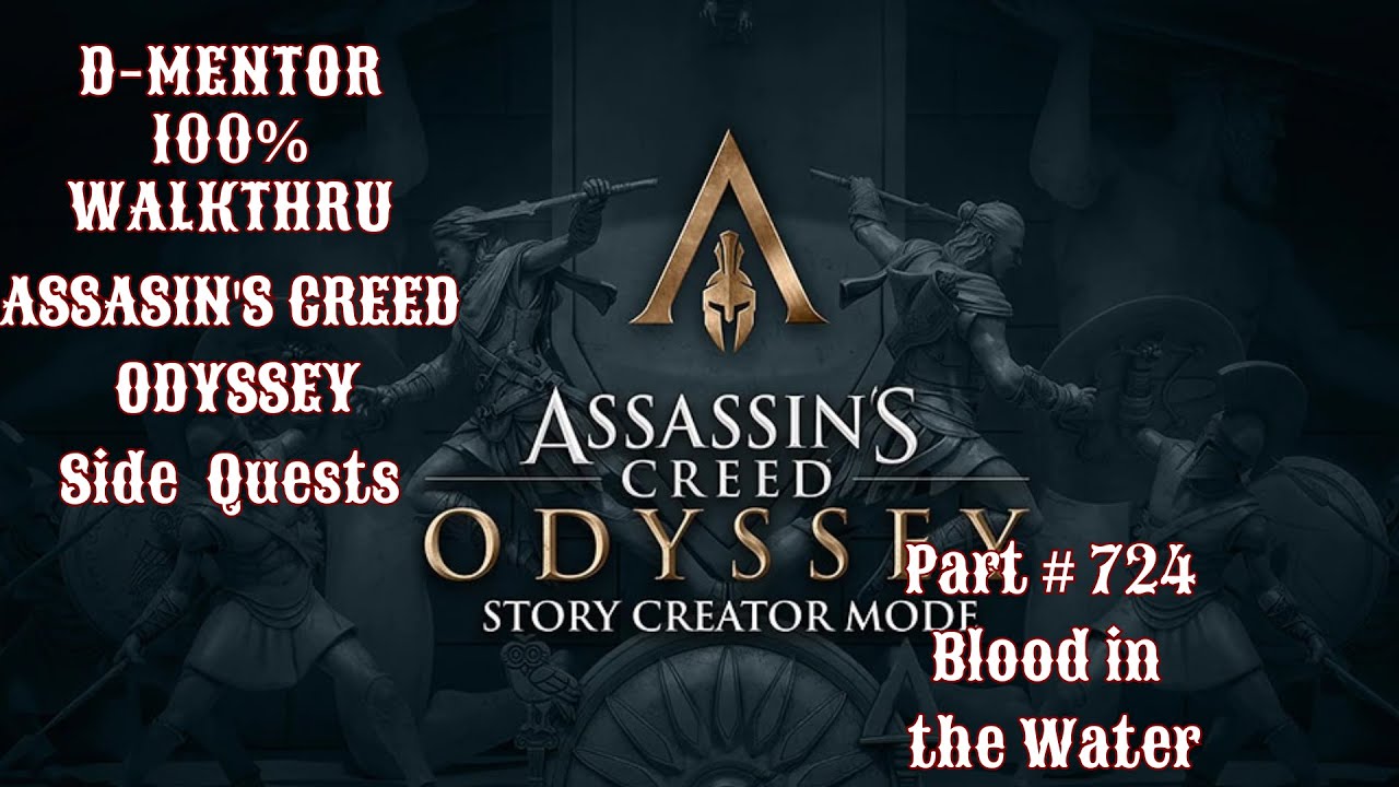 Assassin's Creed Odyssey 100 Walkthrough Side Quests Blood in the