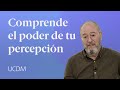 La percepción lleva a la proyección 👁 Un Curso de Milagros con Enric Corbera