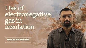 #8 Electronegative gas in insulation