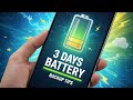 Smartphone battery life increase 3 days