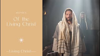 Section 5—Of the Living Christ