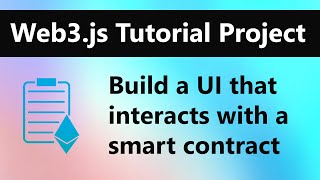 Web3 Tutorial Project | Build a web3js dApp for a smart contract