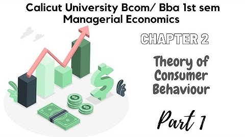 Calicut University 1st sem MANAGERIAL ECONOMICS chapter 2 part 1