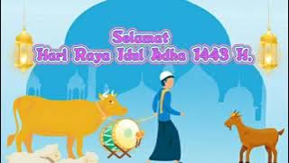 Video Ucapan#3 Idul Adha 2022 Untuk Story WA,IG,Tiktok dll.