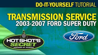 How to Service a Transmission on a 2003-2007 Ford F-250/F-350 6.0L Powerstroke.