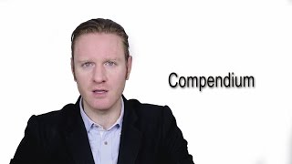 Compendium - Meaning | Pronunciation || Word Wor(l)d - Audio Video Dictionary