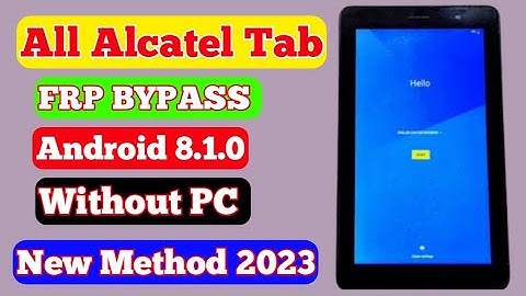 ALL ALCATEL TABLET FRP BYPASS ANDROID 8.0/8.1/9.0/10 / RESET GOOGLE ACCOUNT LOCK WITHOUT PC |