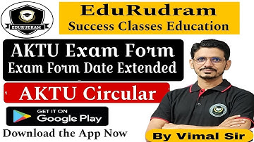 AKTU Exam Form 2024-25 Fifth & Seventh Semester || AKTU Exam Form  Date Extended || AKTU Circular