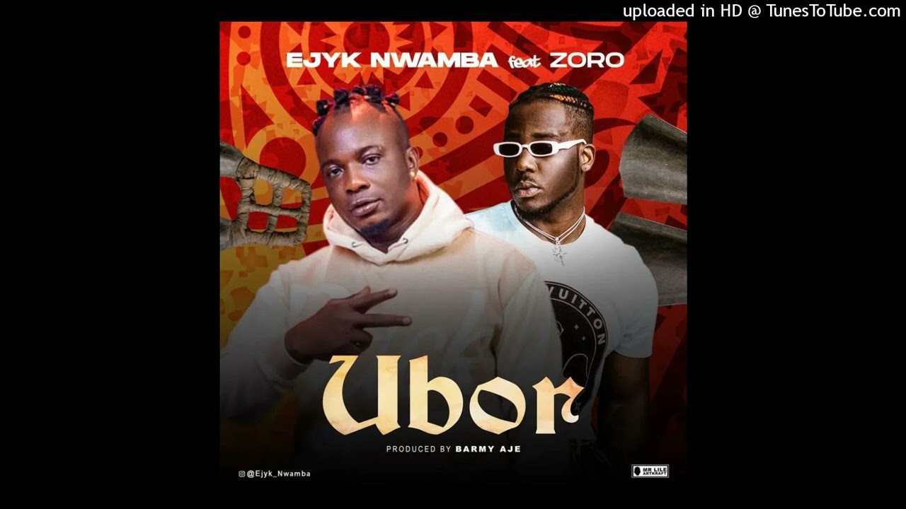 Sleduj Ejyk Nwamba ft. Zoro – Ubor na YouTube