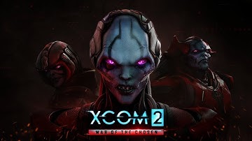 XCOM 2 - War of the Chosen - Gatecrasher - Episode 1