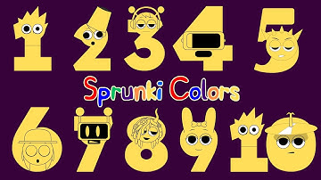 Sprunki Rainbow Colour Numbers Song (1–10) | Learn Colors and Numbers for Kids | Sprunki