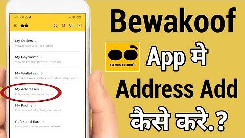 bewakoof app mai address add kaise kare!! how to add address in bewakoof app!!