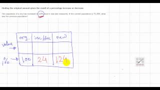 Finding the original amount given the result of a percentage increase or decrease Finding The Original Amount Given The Result Of A Percentage Increase Or Decrease