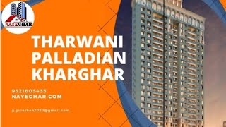 Tharwani Palladian Kharghar new project kharghar navimumbai  mumbai realestate NAYEGHAR