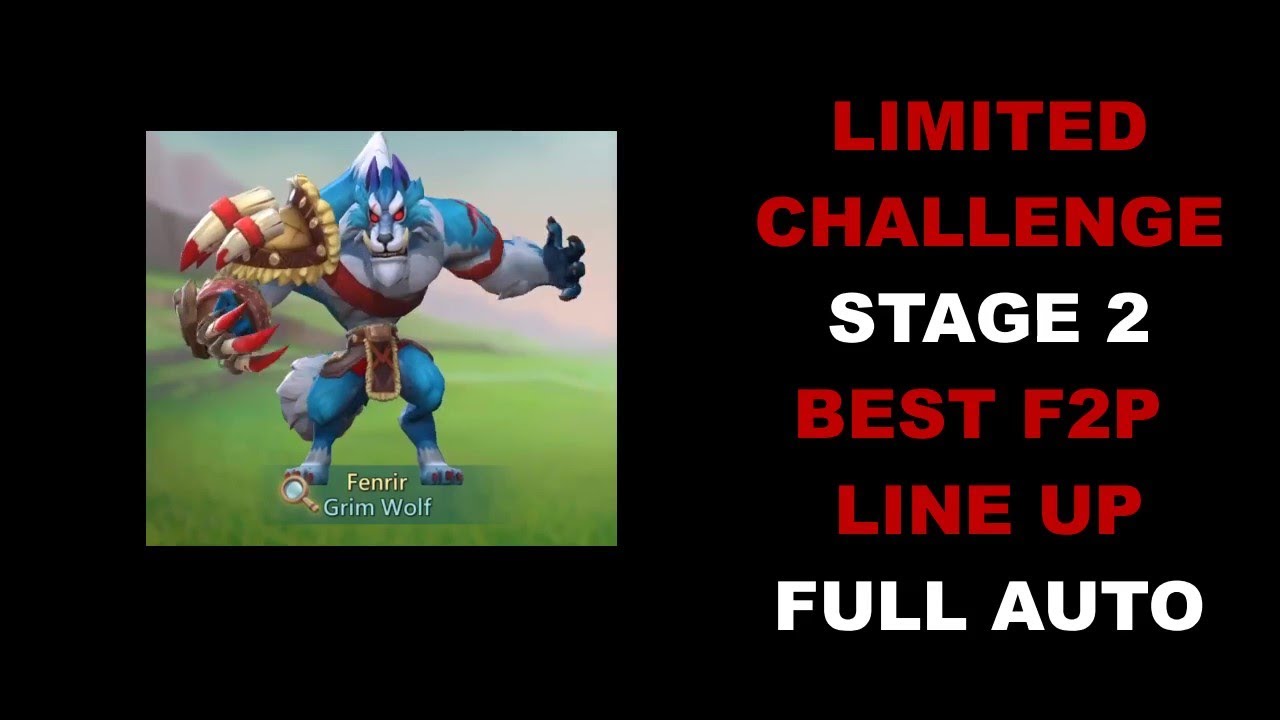 Limited challenge Stage 2 best F2P line up lords mobile