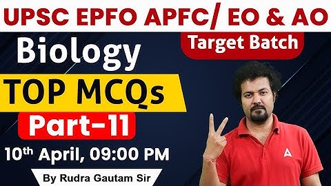 Science Biology MCQs Classes For UPSC EPFO APFC EO & AO 2023 | EPFO Preparation 2023 By Rudra Sir
