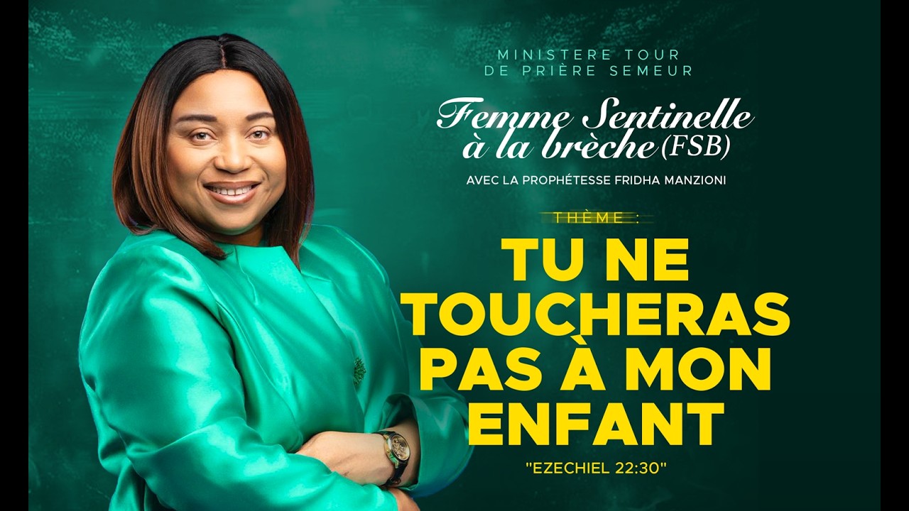 FEMME SENTINELLE À LA BRÈCHE - TU NE TOUCHERAS PAS À MON ENFANT