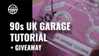 How To Create Classic 90s UK Garage + Giveaway | Thomann