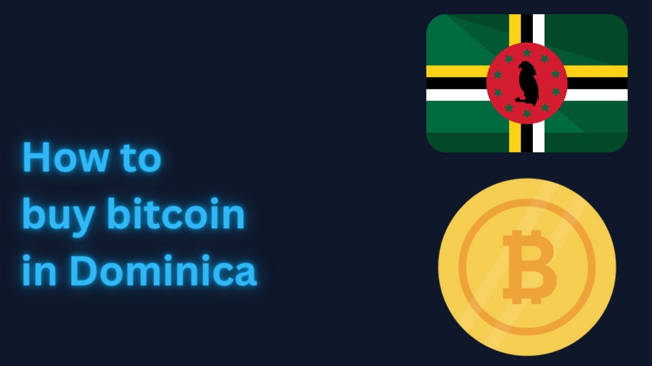 How to buy bitcoin in Dominica