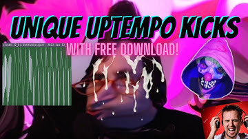 How to make unique UPTEMPO KICKS |  Dr Donk Tutorial