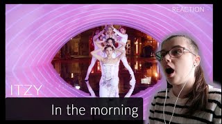 ITZY - 'In the morning' | REACTION