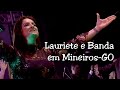 Lauriete e Banda no Congresso "Mais Almas Para o Reino" em Mineiros-GO AO VIVO