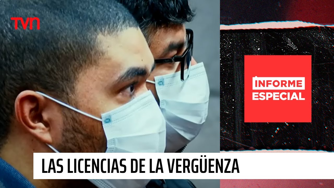 Informe Especial: Megafraude, las licencias de la vergüenza | 24 Horas TVN Chile