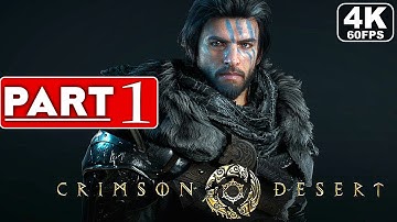 CRIMSON DESERT Gameplay Walkthrough Part 1 [4K 60FPS] - No Commentary