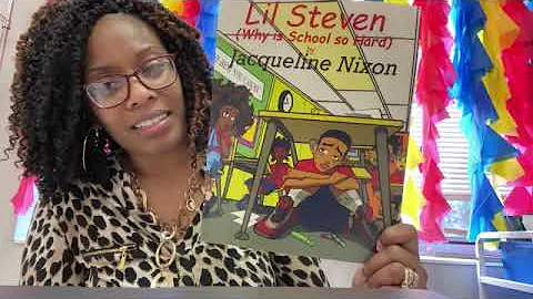 Lil Steven Why is School so Hard by Jacqueline Nixon