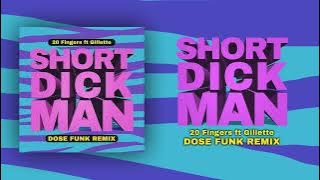 20 Finger ft Gillette - Short Dick Man RMX_( Prod. DJ Dose Funk )