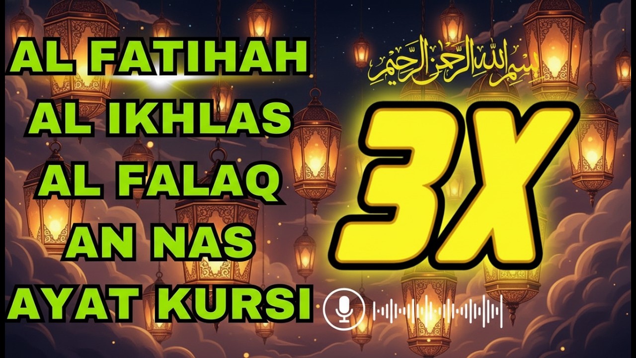 3X FATIHA, 3X AYAT KURSI, 3X IKHLAS, FELAK, NAS | SIHR, MAGIC, JINN, EVIL-EYE | ALAA AQEL