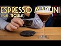 Tequila ESPRESSO MARTINI | Cocktail Time